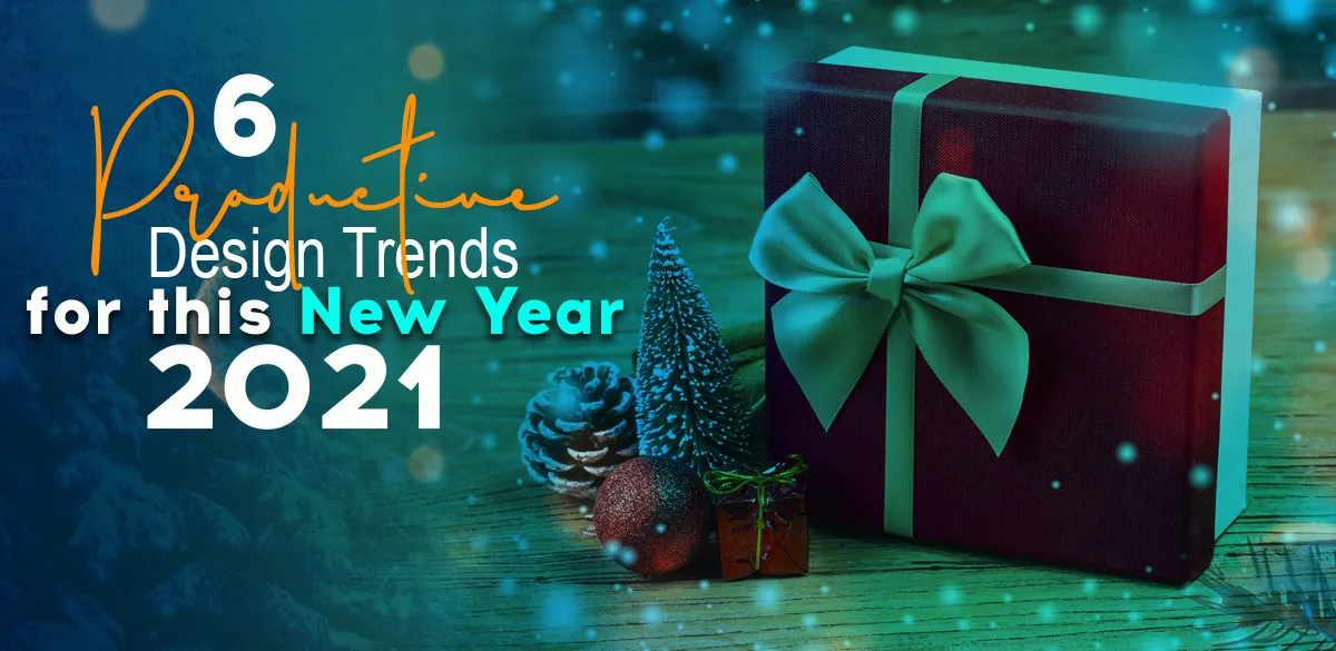 productive design trends for this New Year